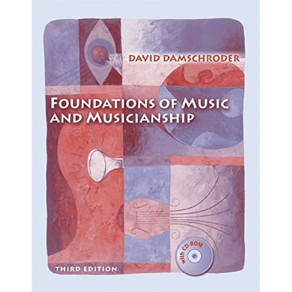 Pre-Owned Foundations of Music and Musicianship (with CD-ROM) (Paperback) 0534595529