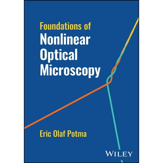 Foundations of Nonlinear Optical Microscopy, (Hardcover)