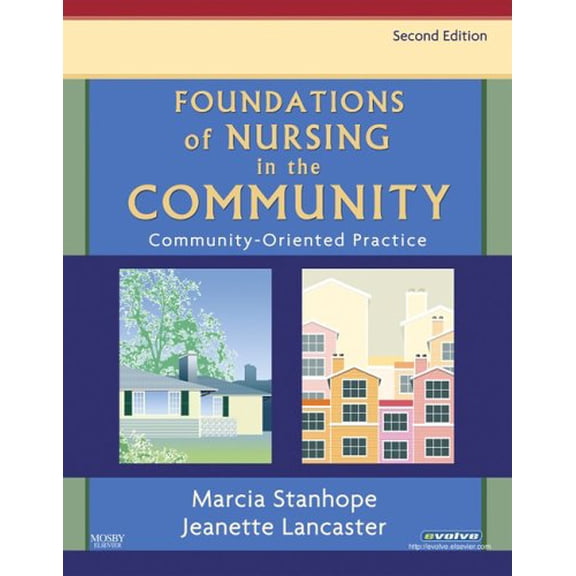 Pre-Owned Foundations of Nursing in the Community: Community-Oriented Practice (Paperback) 0323032095 9780323032094
