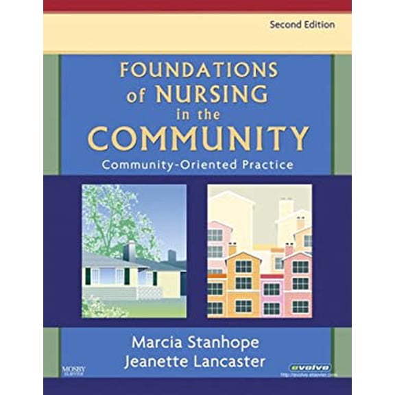 Pre-Owned Foundations of Nursing in the Community: Community-Oriented Practice (Paperback) 0323032095 9780323032094