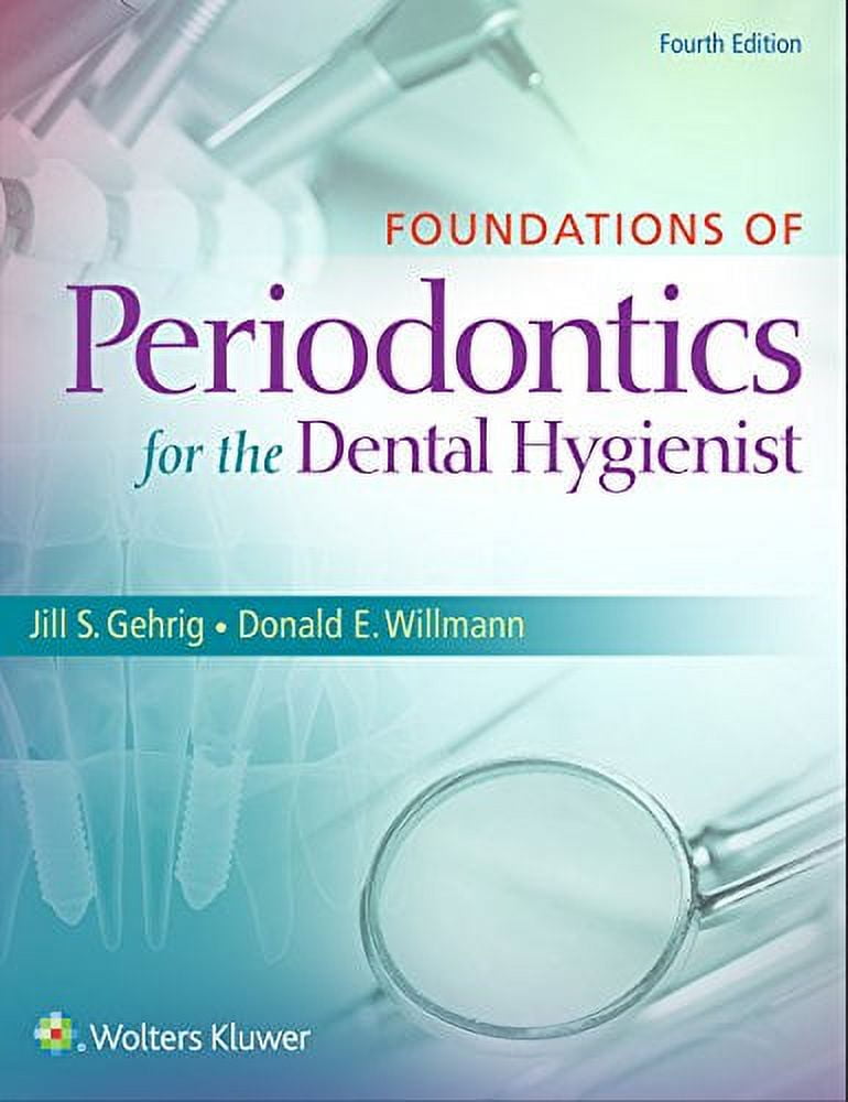 Pre-Owned Foundations of Periodontics for the Dental Hygienist (Paperback) 1451194153 9781451194159