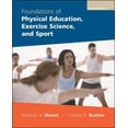 thumbnail image 1 of Foundations of Physical Education, Exercise Science and Sport (FOUNDATIONS OF PHYSICAL EDUCATION AND SPORT), 1 of 1