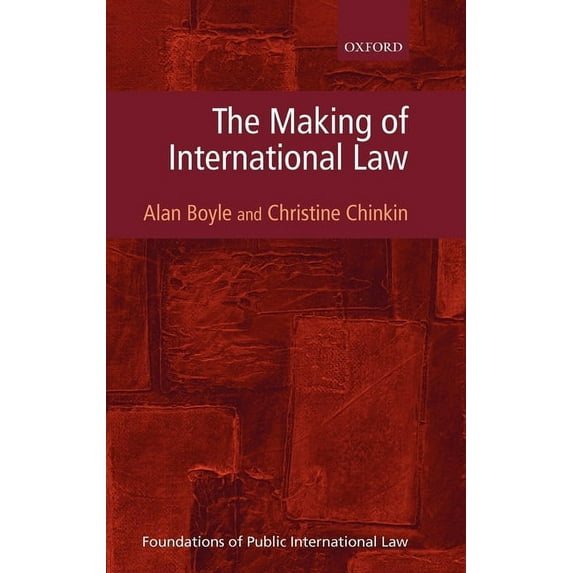 Foundations of Public International Law The Making of International Law, (Hardcover)