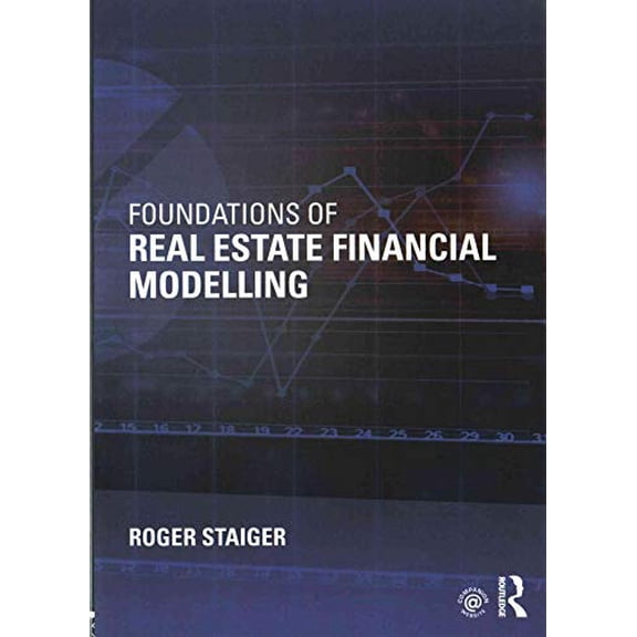 Pre-Owned Foundations of Real Estate Financial Modelling (Paperback) 1138025178 9781138025172