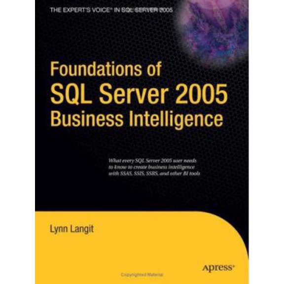 Pre-Owned Foundations of SQL Server 2005 Business Intelligence (Paperback) 1590598342 9781590598344