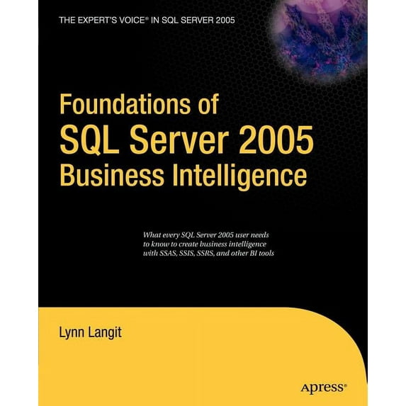 Foundations of SQL Server 2005 Business Intelligence, (Paperback)