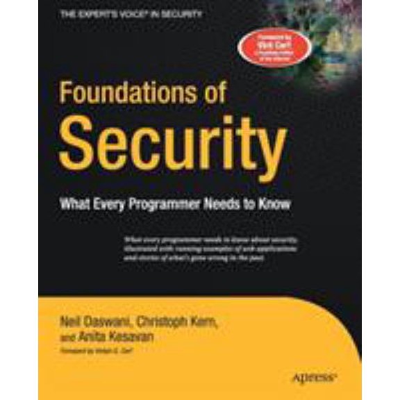 Pre-Owned Foundations of Security: What Every Programmer Needs to Know (Paperback) 1590597842 9781590597842