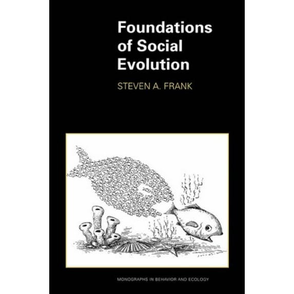 Pre-Owned Foundations of Social Evolution (Paperback) 0691059349 9780691059341