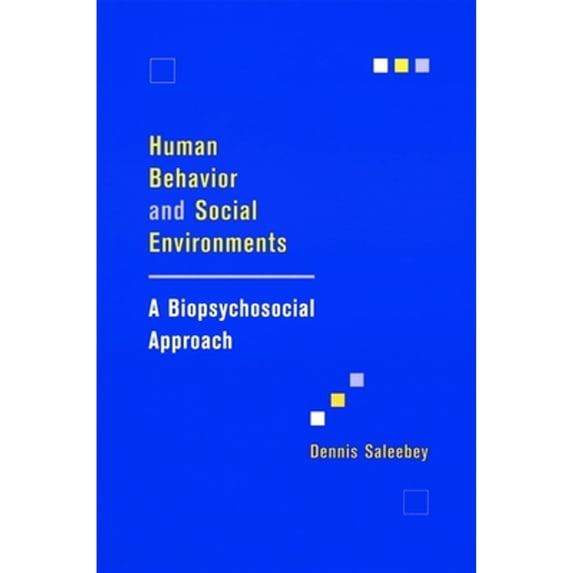 Pre-Owned Human Behavior and Social Environments: A Biopsychosocial Approach (Hardcover) 0231112807 9780231112802