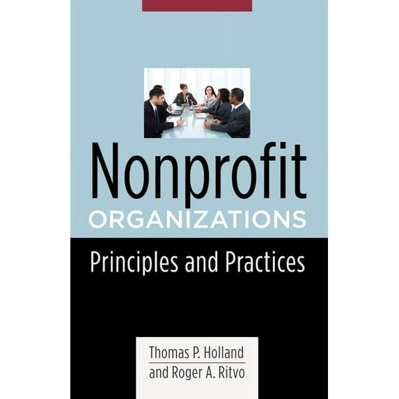 Foundations of Social Work Knowledge Nonprofit Organizations: Principles and Practices, (Paperback)