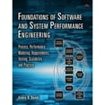 thumbnail image 1 of Pre-Owned Foundations of Software and System Performance Engineering: Process, Performance Modeling, Requirements, Testing, Scalability, and Practice (Paperback) 0321833821 9780321833822, 1 of 1
