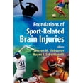 thumbnail image 1 of Foundations of Sport-Related Brain Injuries, (Paperback), 1 of 1