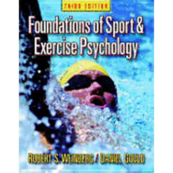 Pre-Owned Foundations of Sport and Exercise Psychology (Hardcover) 0736062440 9780736062442