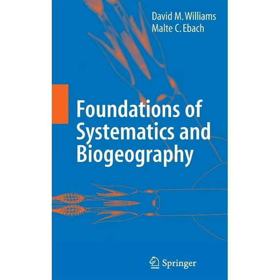 Foundations of Systematics and Biogeography, (Hardcover)