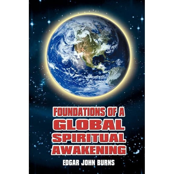 Foundations of a Global Spiritual Awakening