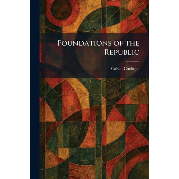 Foundations of the Republic, (Paperback)