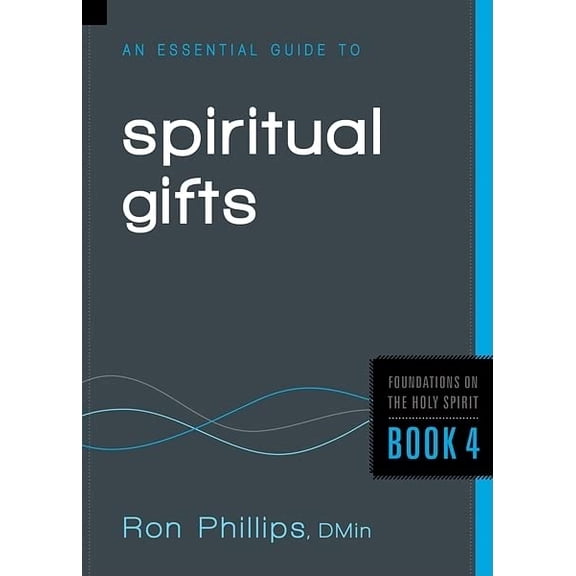 Pre-Owned An Essential Guide to Spiritual Gifts (Paperback) 161638493X 9781616384937