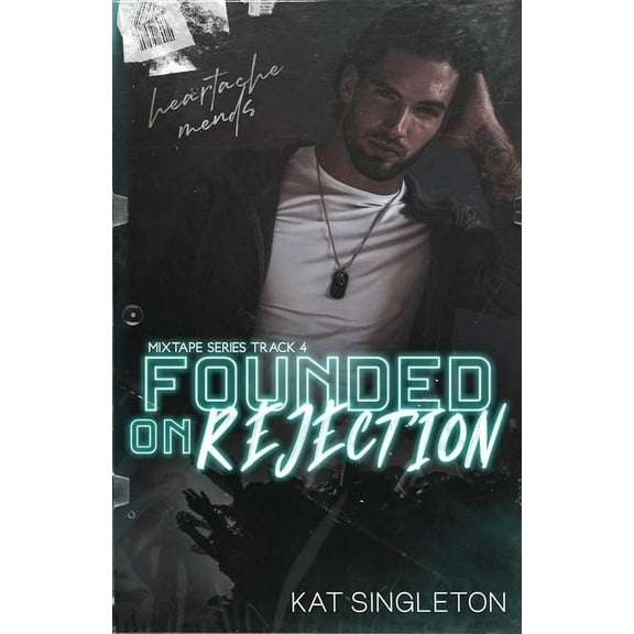 Founded on Rejection, (Paperback)