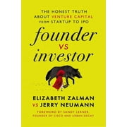 Founder Vs Investor The Honest Truth about Venture Capital from Startup to IPO, Hardcover