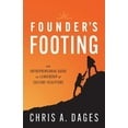 thumbnail image 1 of Founder's Footing: An Entrepreneurial Guide To Leadership and Culture-Sculpture (Paperback), 1 of 1