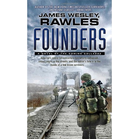 Pre-Owned Founders: A Novel of the Coming Collapse (Unknown) 1439172838 9781439172834