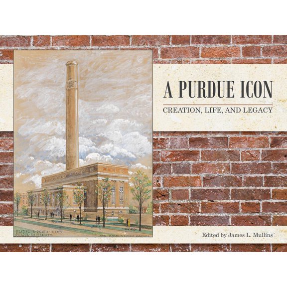 Founders A Purdue Icon: Creation, Life, and Legacy, (Hardcover)