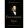 thumbnail image 1 of Founders' Son: A Life of Abraham Lincoln, (Hardcover), 1 of 1