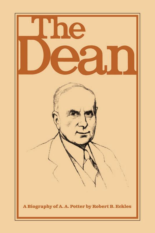 Founders The Dean: A Biography of A.A. Potter, (Paperback)