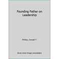 thumbnail image 1 of Pre-Owned Founding Father on Leadership (Paperback) 9780446690461, 1 of 1