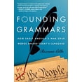 thumbnail image 1 of Pre-Owned Founding Grammars: How Early America's War Over Words Shaped Today's Language (Hardcover) 1250046122 9781250046123, 1 of 1