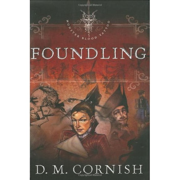 Pre-Owned Foundling (Monster Blood Tattoo, Book 1) (Paperback) 0142409138 9780142409138