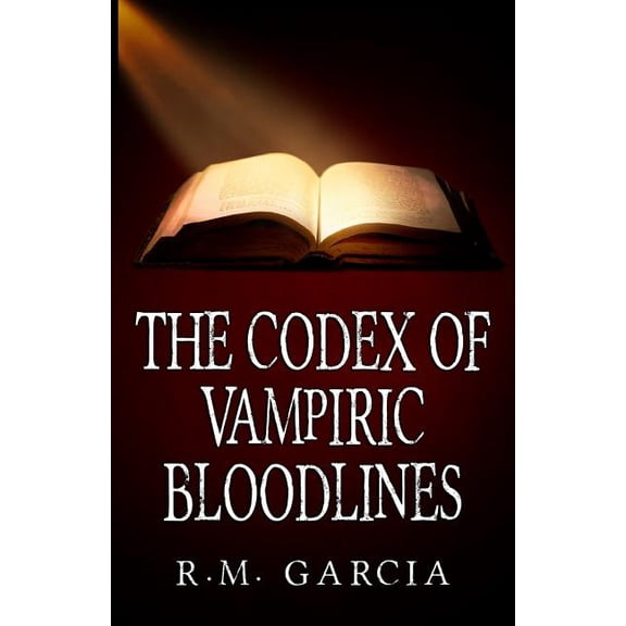 Foundlings: The Codex of Vampiric Bloodlines (Paperback)