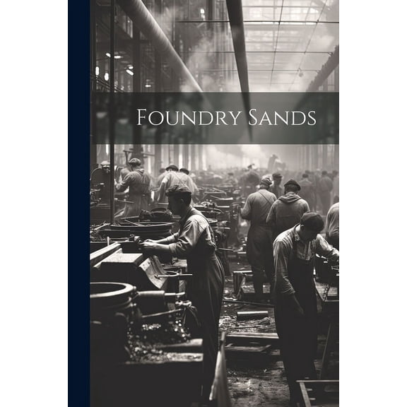 Foundry Sands (Paperback)