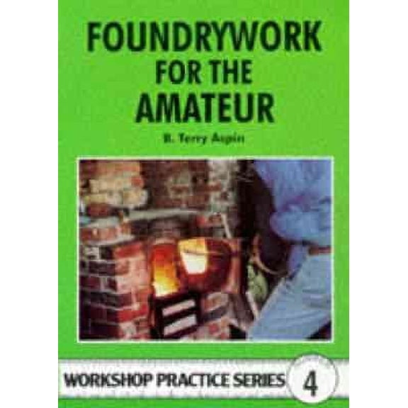 Foundrywork For The Amateur