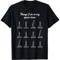 thumbnail image 1 of Fountain Pen Lover Gift Writer Things I Do in My Spare Time T-Shirt, 1 of 3