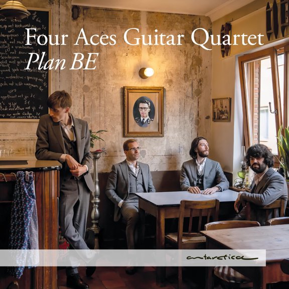Four Aces Guitar Quartet - Plan Be - Music & Performance - CD