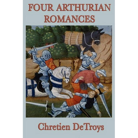 Four Arthurian Romances