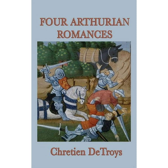 Four Arthurian Romances (Hardcover)