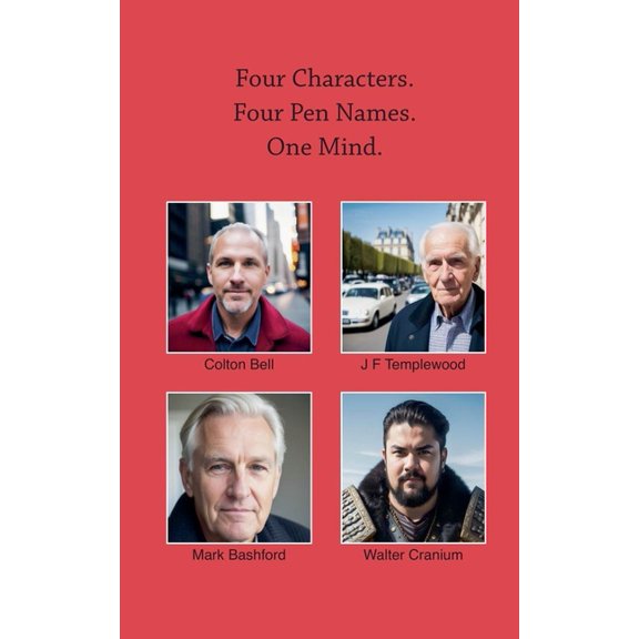 Four Characters. Four Pen Names. One Mind, (Paperback)