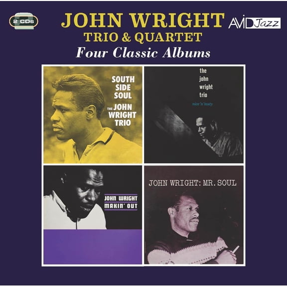 John Wright Trio & Qua Four Classic Albums: South Side Soul/Nice 'N' Tasty/Makin' Out/Mr. (CD)