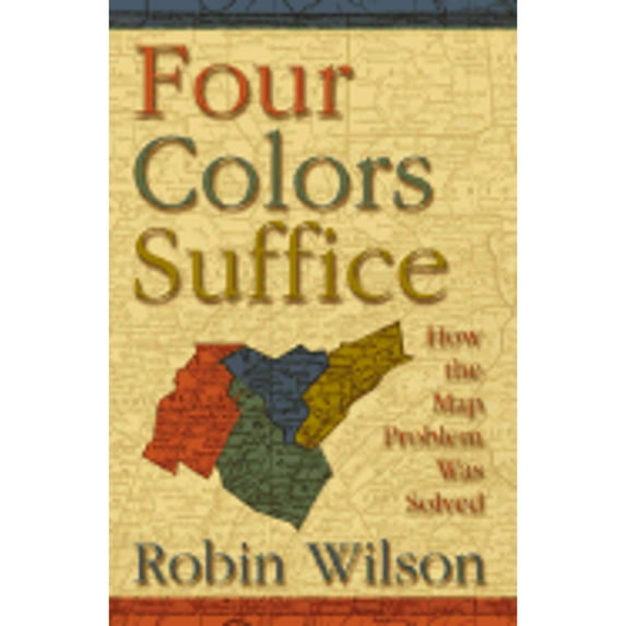 Pre-Owned Four Colors Suffice : How the Map Problem Was Solved (Hardcover) 9780691115337