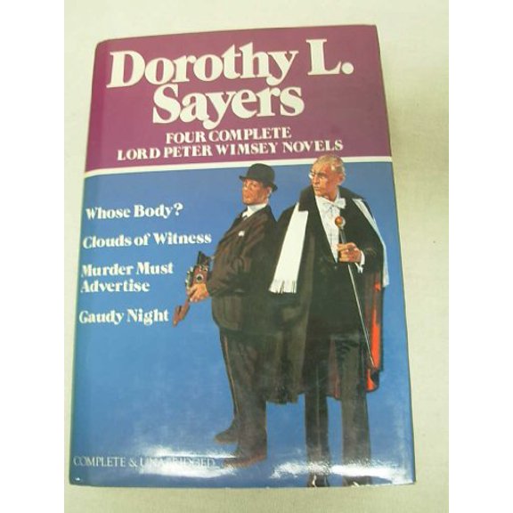 Pre-Owned Four Complete Lord Peter Wimsey Novels: Whose Body? / Clouds of Witness / Murder Must Advertise / Gaudy Night (Hardcover) 0517395754 9780517395752