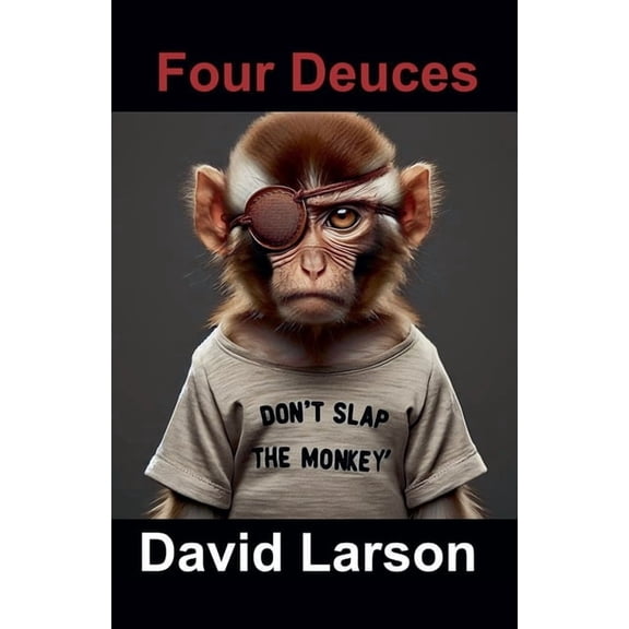 Four Deuces, (Paperback)