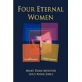 thumbnail image 1 of Four Eternal Women: Toni Wolff Revisited - A Study in Opposites (Paperback), 1 of 1