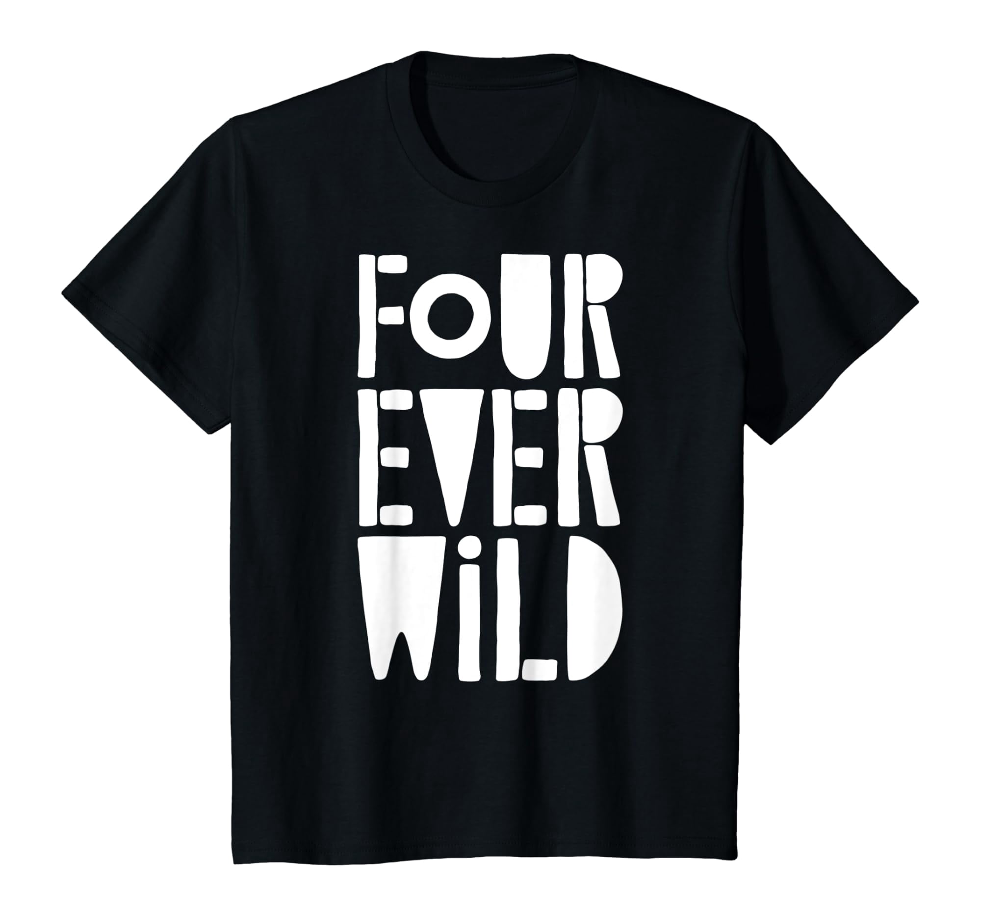 Four Ever Wild 4Th Shirt - Walmart.com