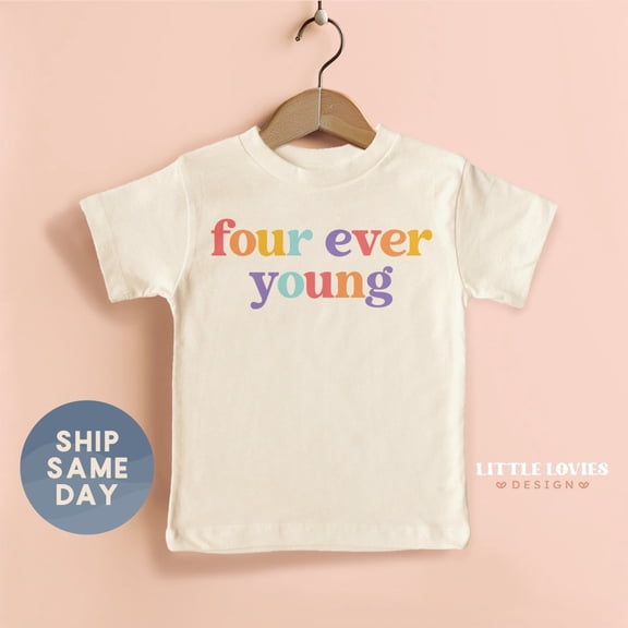 Four Ever Young Toddler T Shirt, 4Th Birthday Shirt, 4 Year Old Birthday Gift, Groovy Retro Toddler Tee, Fourth Bday Shirt, TODDLER SHORT SLEEVE TEE BELLA CANVAS 3001T