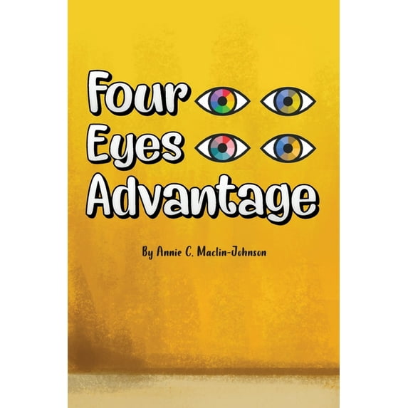Four Eyes Advantage, (Paperback)