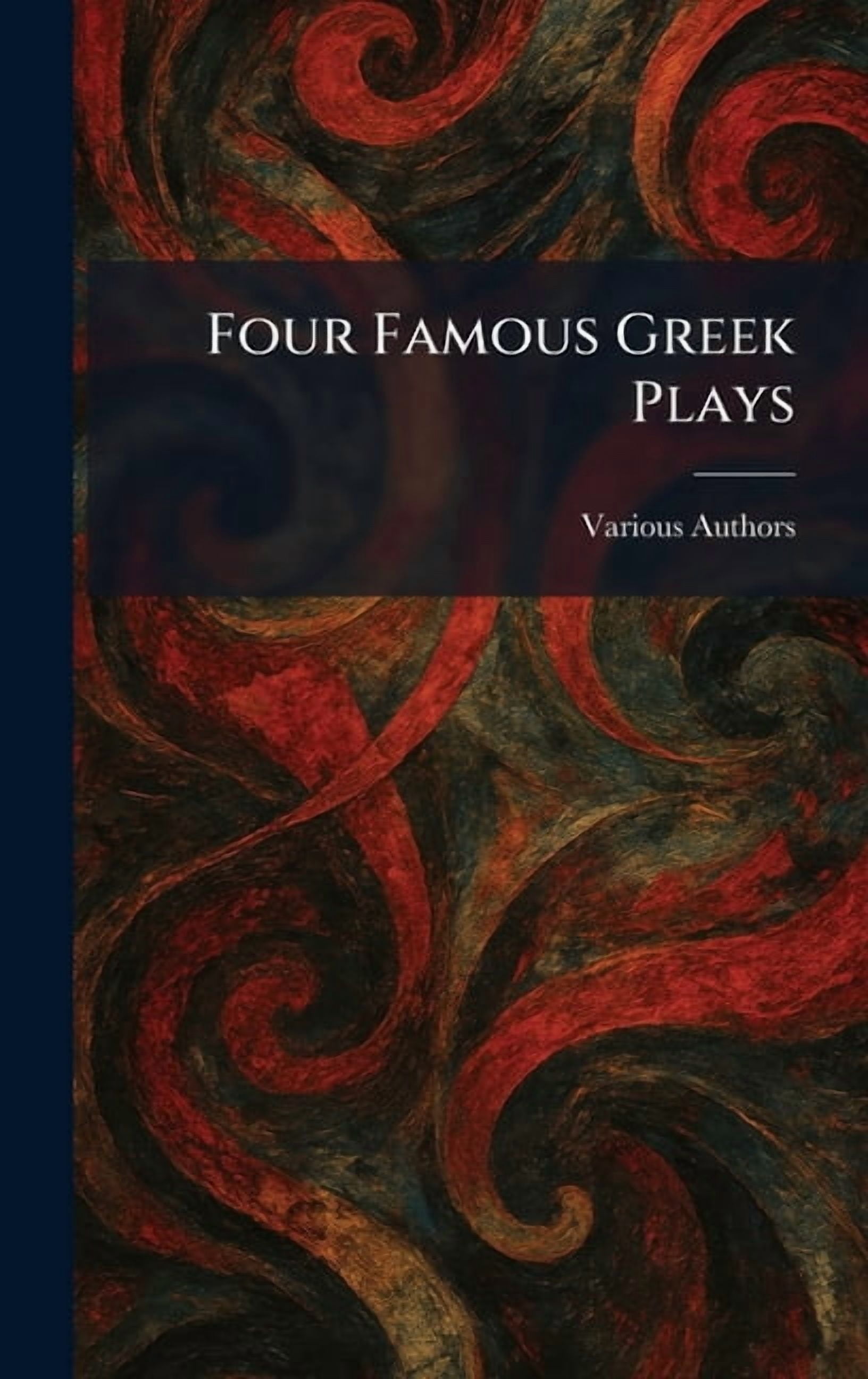 Four Famous Greek Plays, (Hardcover)