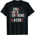Four Fried Chickens And A Coke T-Shirt-M - Walmart.com