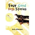 thumbnail image 1 of Four Good Dogs Stories, (Paperback), 1 of 1